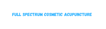 full spectrum cosmetic acupuncture